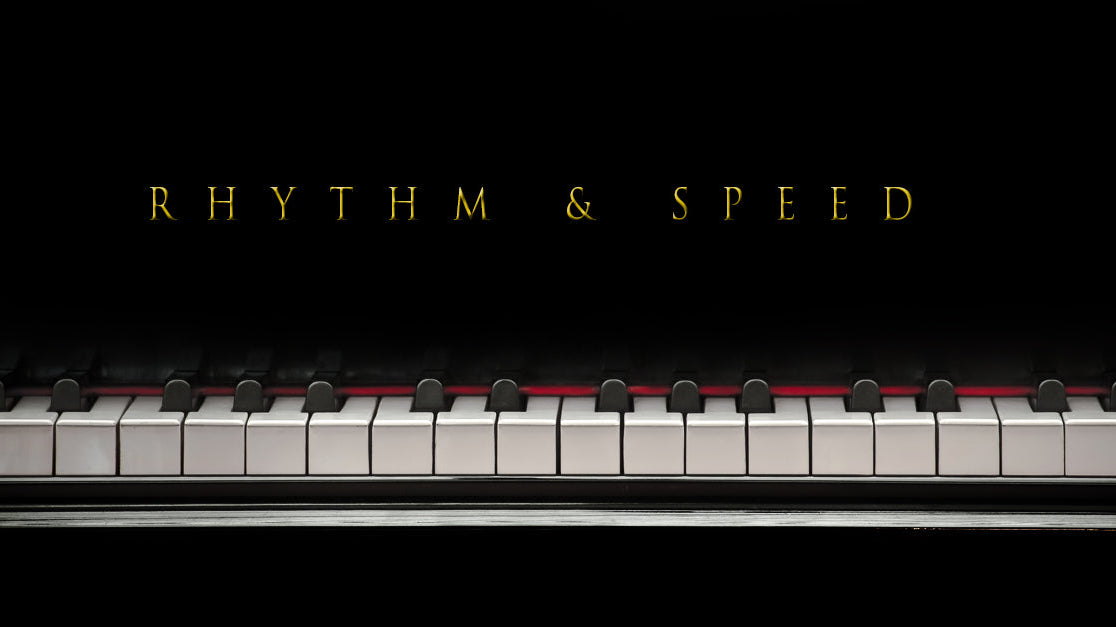 Rhythm & Speed
